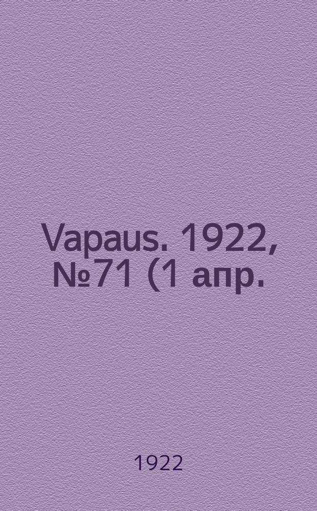 Vapaus. 1922, № 71 (1 апр.)