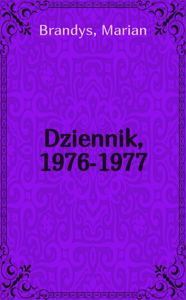 Dziennik, 1976-1977 = Дневник, 1976-1977