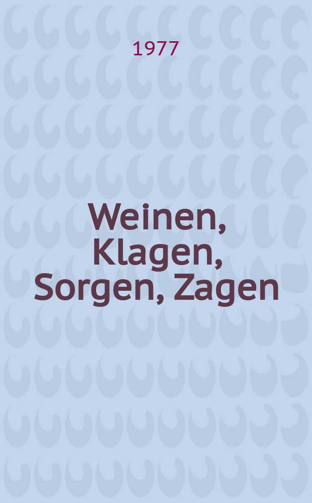 Weinen, Klagen, Sorgen, Zagen = Weeping, wailing, mourning, fearing = Larmes, Plaintes, transes, craintes : Kantate zum Sonntag Jubilate : für Alt, Tenor, Baß, vierstimmigen Chor, Oboe, Fagotto, Tromba, Violino 1, 2, Viola 1, 2, Basso continuo : BWV 12