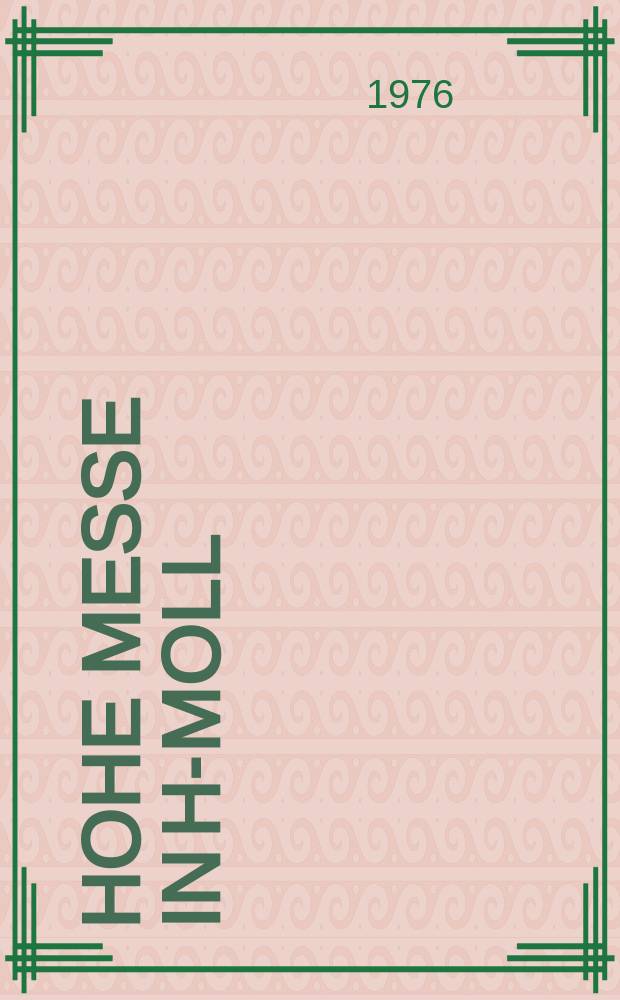 Hohe Messe in h-moll : BWV 232