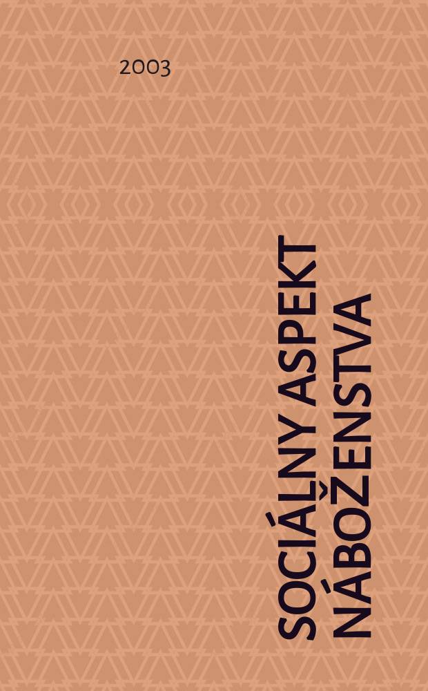 Sociálny aspekt náboženstva = Social aspect of religiosity