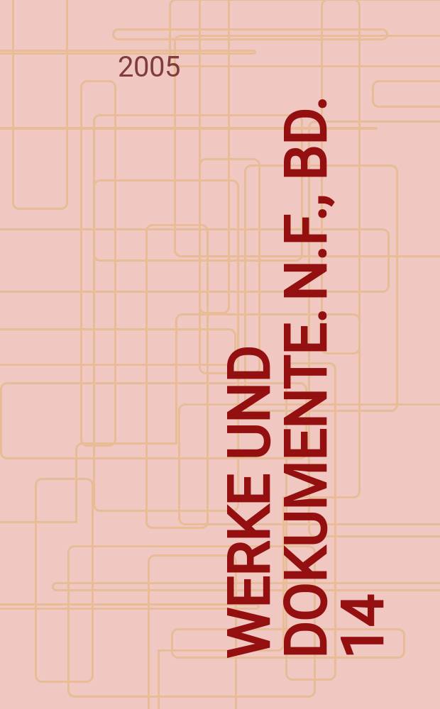 Werke und Dokumente. N.F., Bd. 14 : Georg Tappert = Георг Тапперт