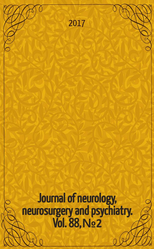 Journal of neurology, neurosurgery and psychiatry. Vol. 88, № 2