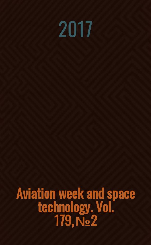 Aviation week and space technology. Vol. 179, № 2