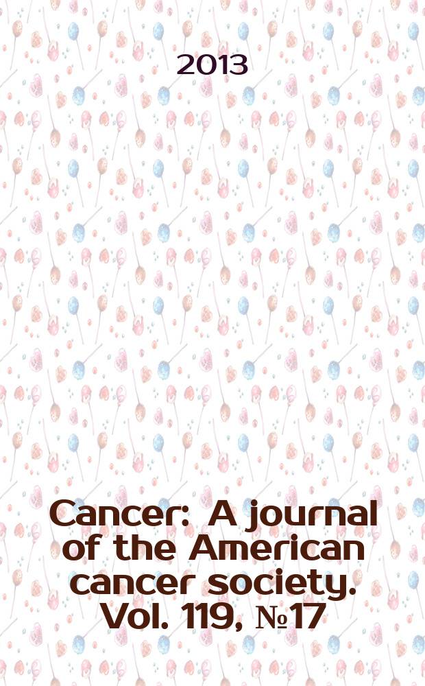 Cancer : A journal of the American cancer society. Vol. 119, № 17