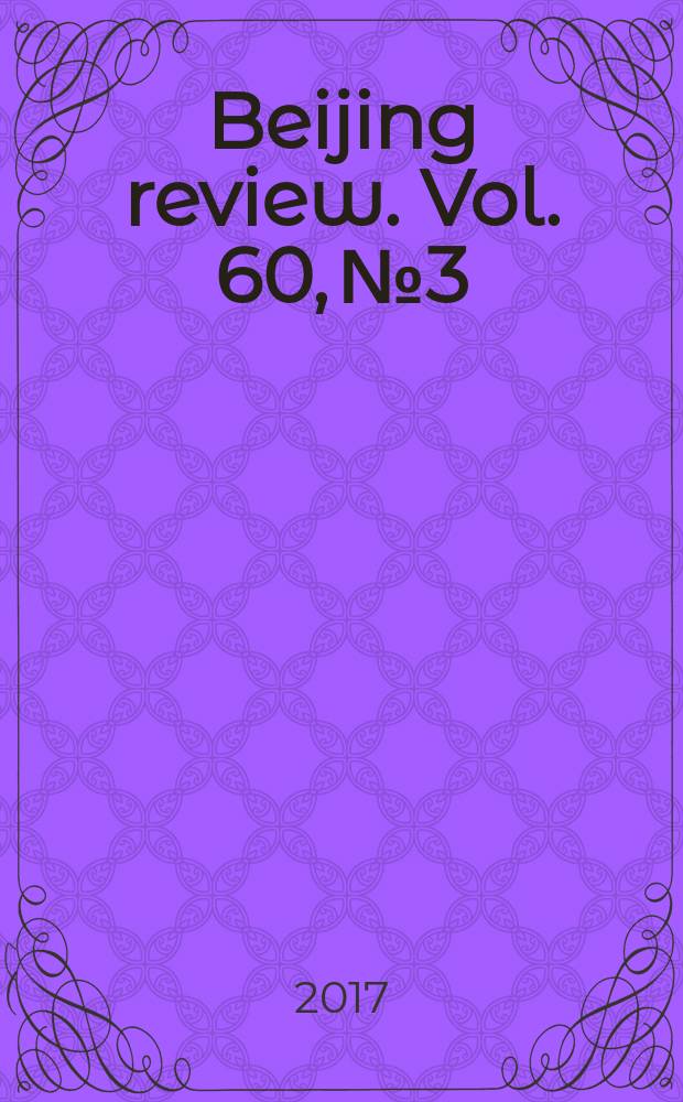 Beijing review. Vol. 60, № 3