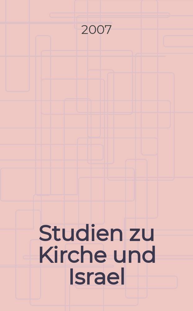 Studien zu Kirche und Israel : SKI. Bd. 24 : "Seelen Christo zuführen" = Привести души к Христу