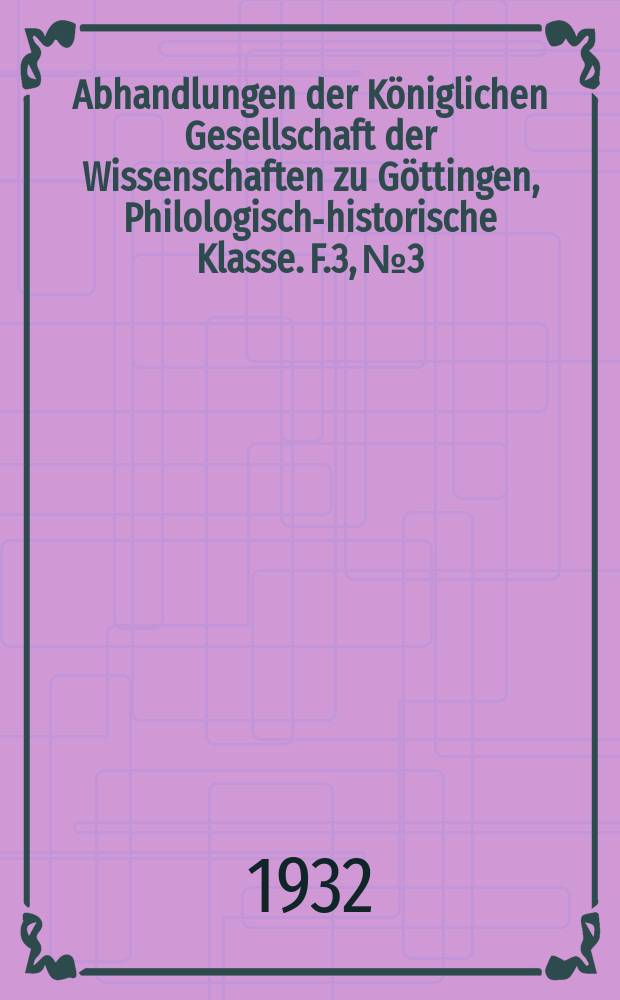Abhandlungen der Königlichen Gesellschaft der Wissenschaften zu Göttingen, Philologisch-historische Klasse. F.3, № 3 : Papsturkunden in Frankreich = Папские документы во Франции