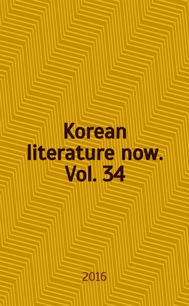 Korean literature now. Vol. 34