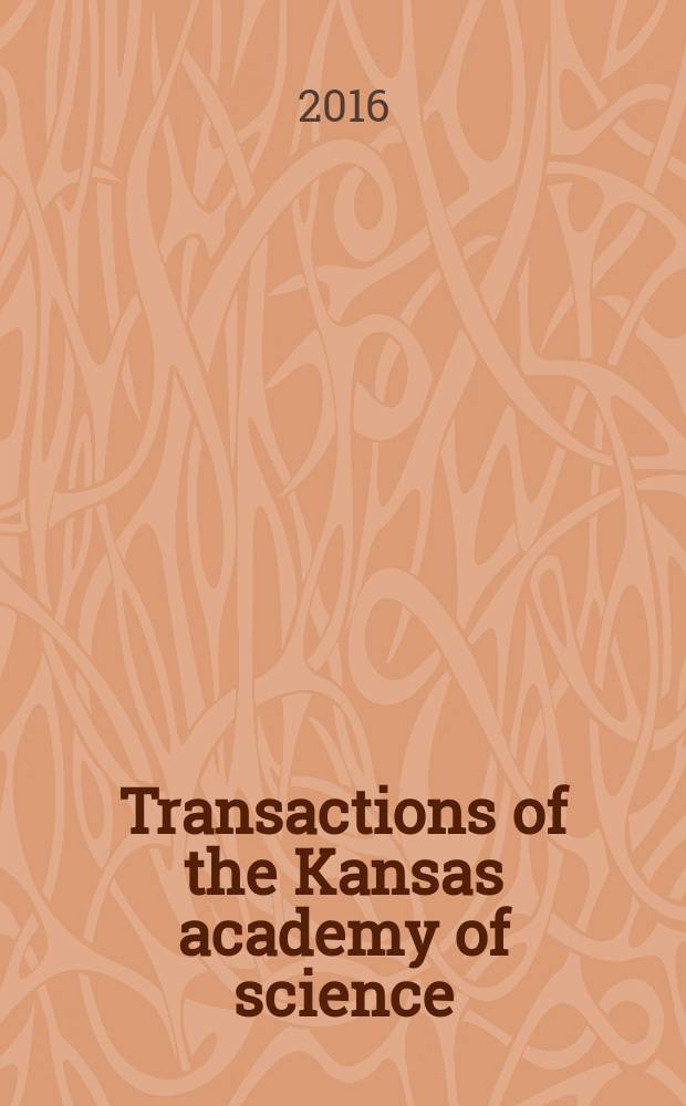 Transactions of the Kansas academy of science : Established 1873. Vol.119, № 3/4
