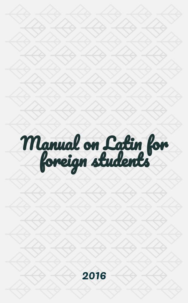 Manual on Latin for foreign students