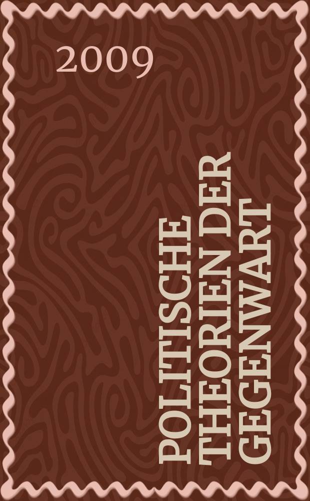 Politische Theorien der Gegenwart : eine Einführung. 1