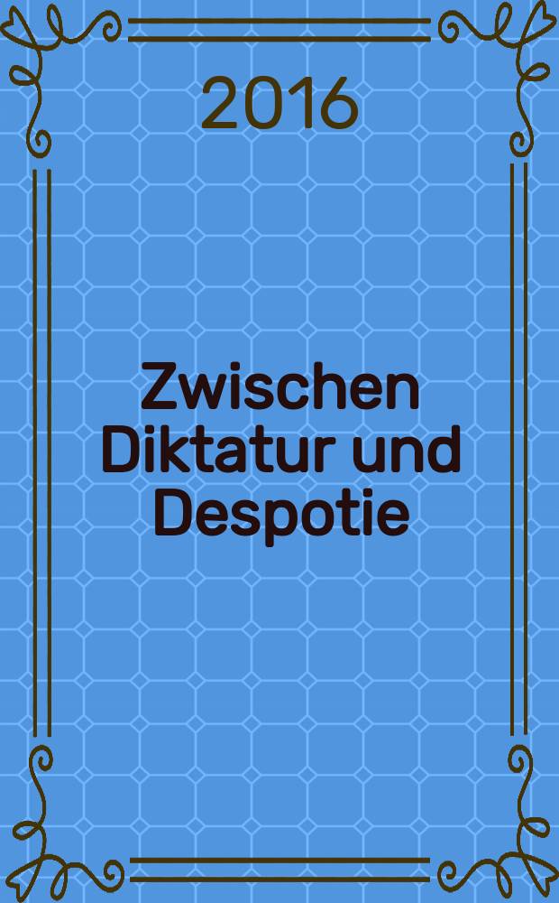 Zwischen Diktatur und Despotie : politische Dichtung aus der DDR und Iran
