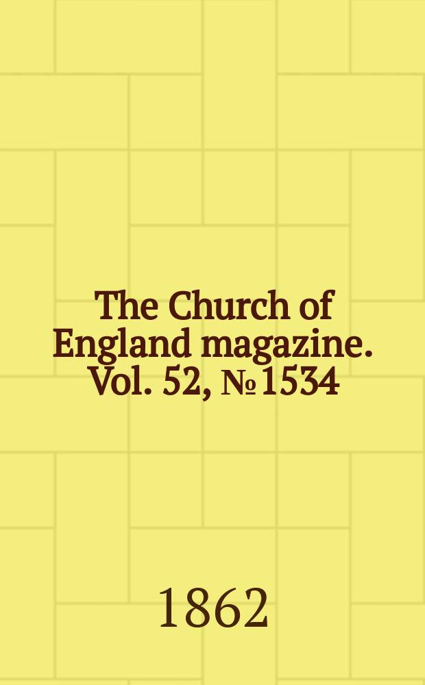 The Church of England magazine. Vol. 52, № 1534
