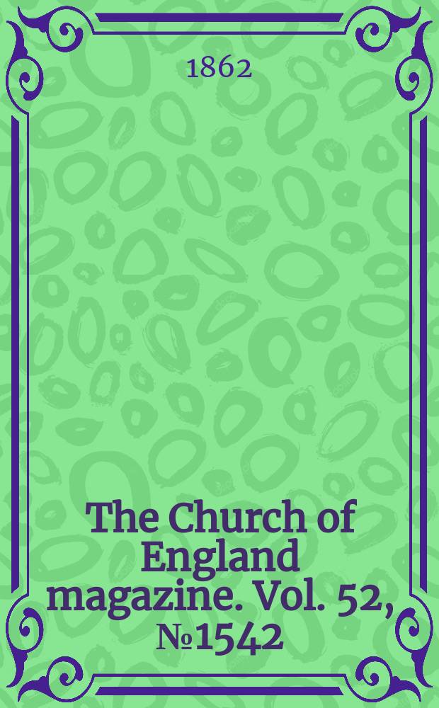 The Church of England magazine. Vol. 52, № 1542