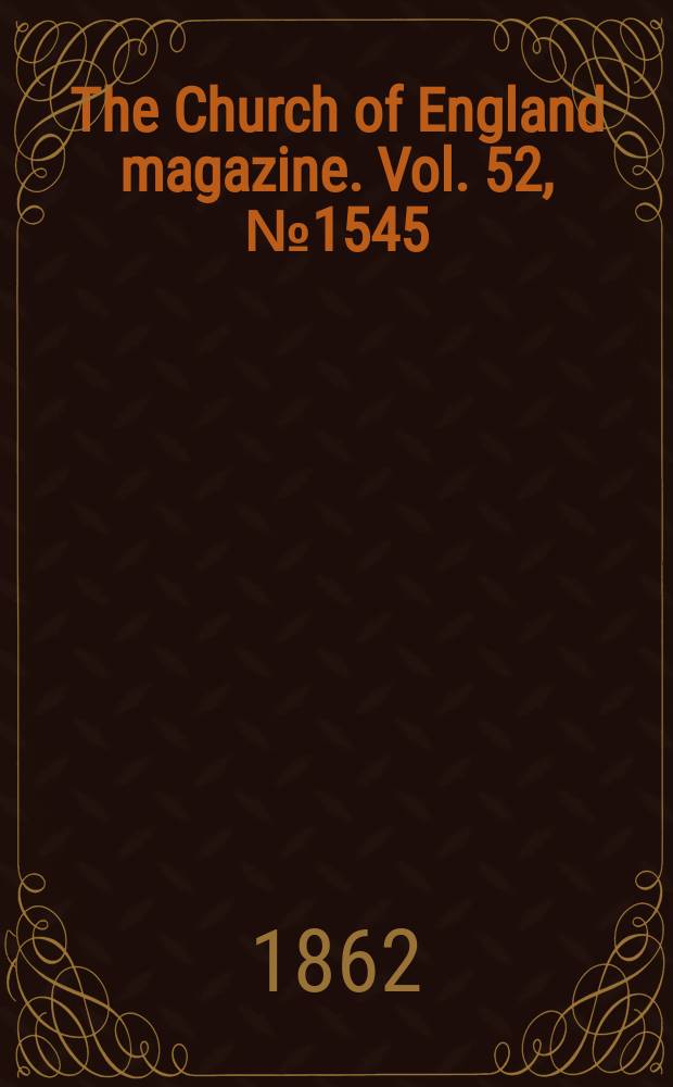 The Church of England magazine. Vol. 52, № 1545