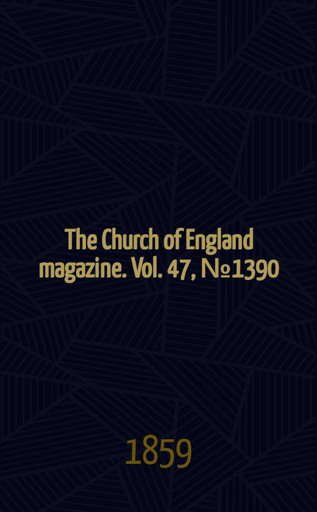 The Church of England magazine. Vol. 47, № 1390