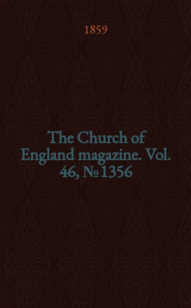 The Church of England magazine. Vol. 46, № 1356