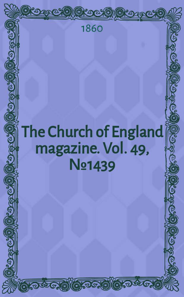 The Church of England magazine. Vol. 49, № 1439