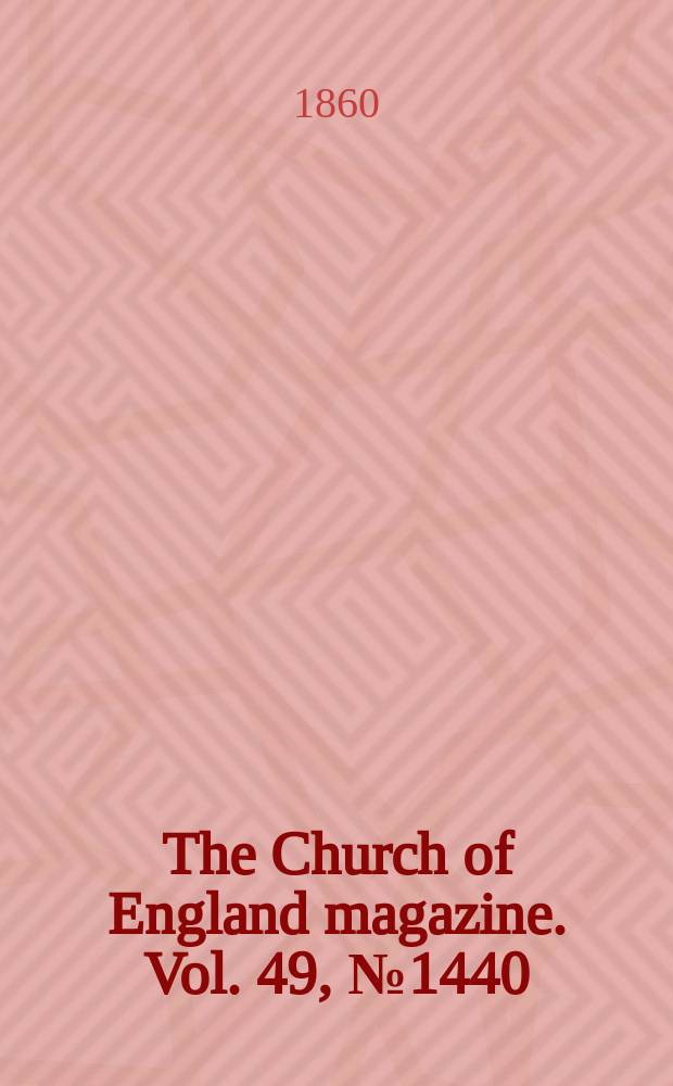 The Church of England magazine. Vol. 49, № 1440