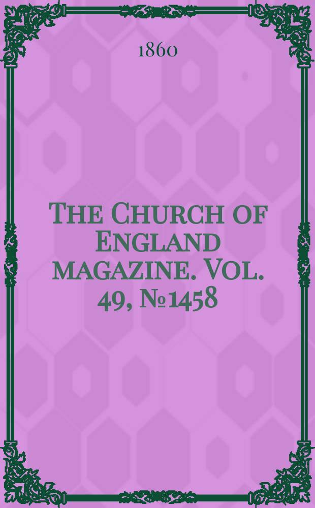The Church of England magazine. Vol. 49, № 1458