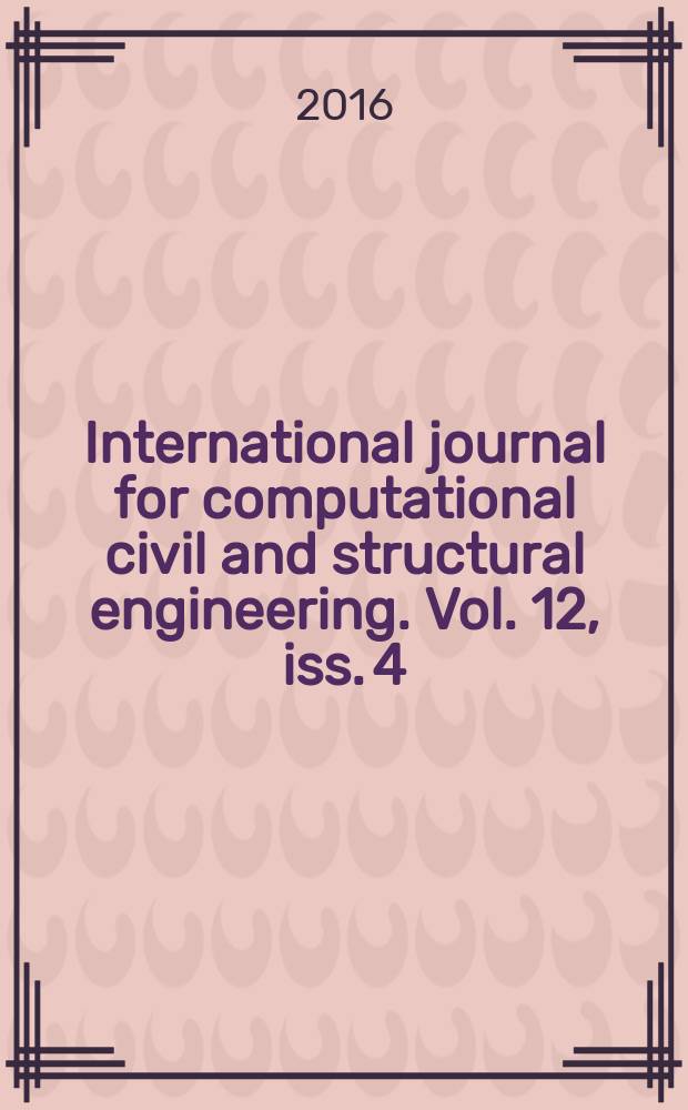 International journal for computational civil and structural engineering. Vol. 12, iss. 4