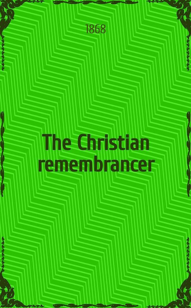 The Christian remembrancer : a quarterly review. N.S., vol. 56, № 142