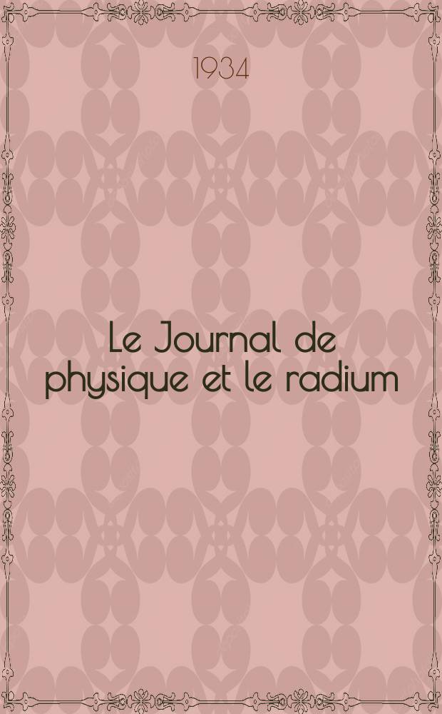 Le Journal de physique et le radium : publication de la Société française de physique. Sér. 7, t. 5, № 11