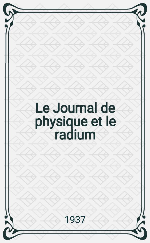 Le Journal de physique et le radium : publication de la Société française de physique. Sér. 7, t. 8, № 3