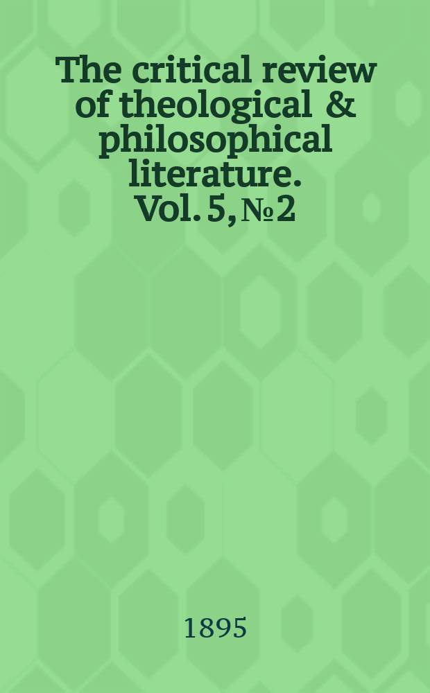 The critical review of theological & philosophical literature. Vol. 5, № 2