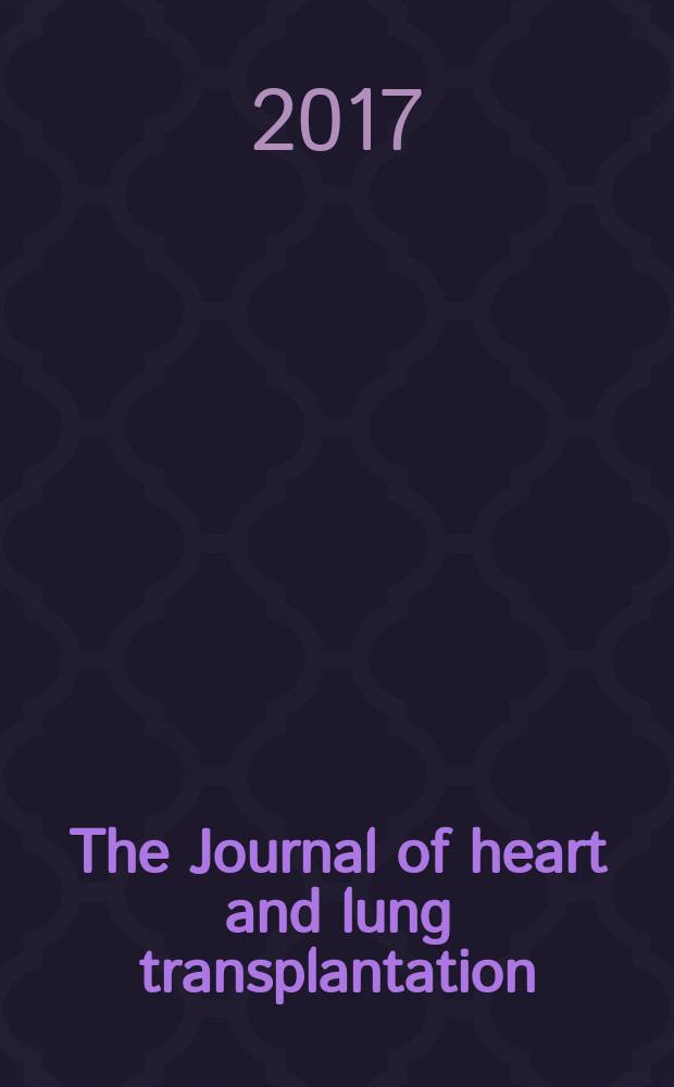 The Journal of heart and lung transplantation : The offic. publ. of the Intern. soc. for heart transplantation. Vol. 36, № 1 : Mechanical circulatory support