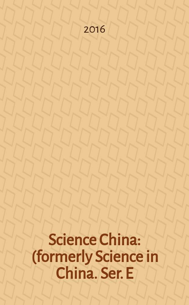 Science China : (formerly Science in China. Ser. E: Technological sciences). Vol. 59, № 11