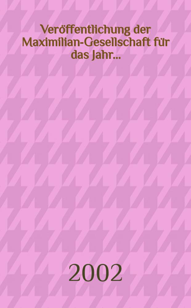 Veröffentlichung der Maximilian-Gesellschaft für das Jahr .. : Briefe seiner Reise nach Italien, Malta und Ägypten, 1827-1830 = Фридрих Максимилиан Гессемер - Письма о своей поездки в Италию, Мальту и Египет