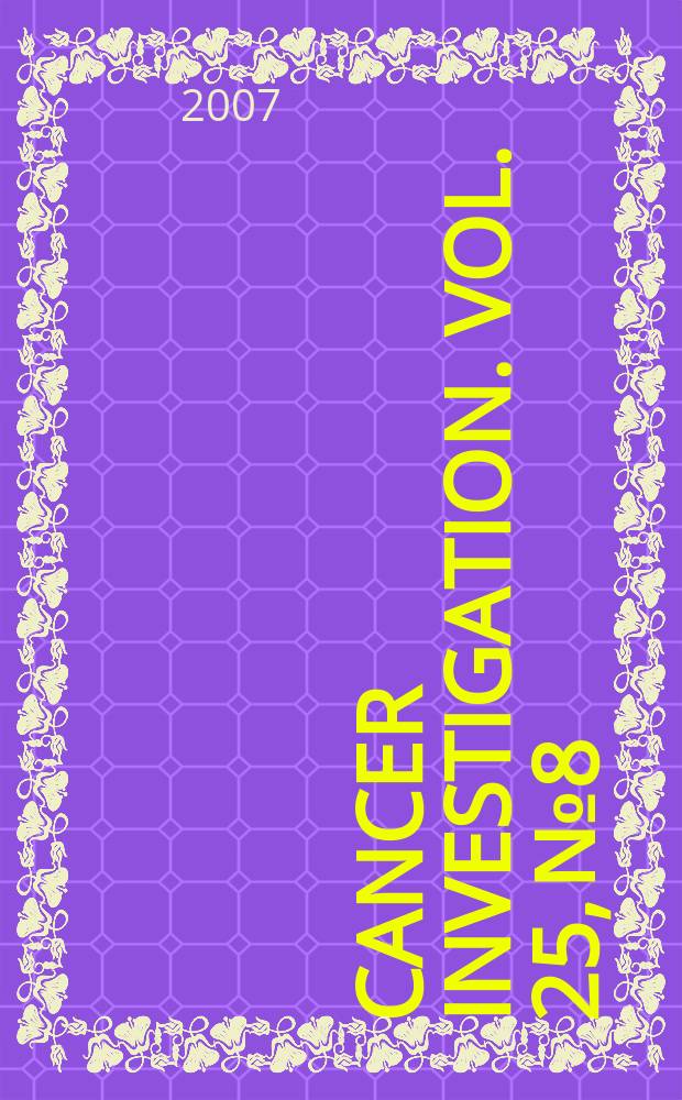 Cancer investigation. Vol. 25, № 8