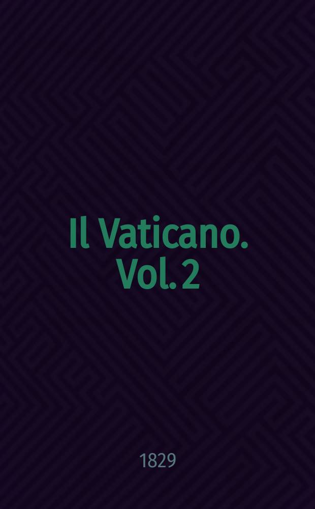 Il Vaticano. Vol. 2