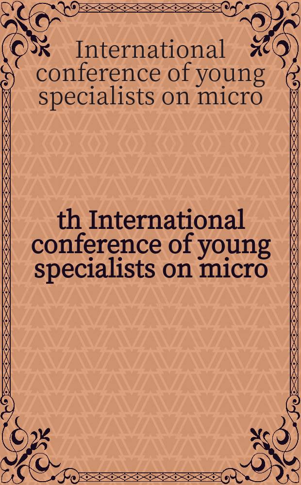 17th International conference of young specialists on micro/nanotechnologies and electron devices, Erlagol, Altai, 30 June - 4 July, 2016 : proceedings