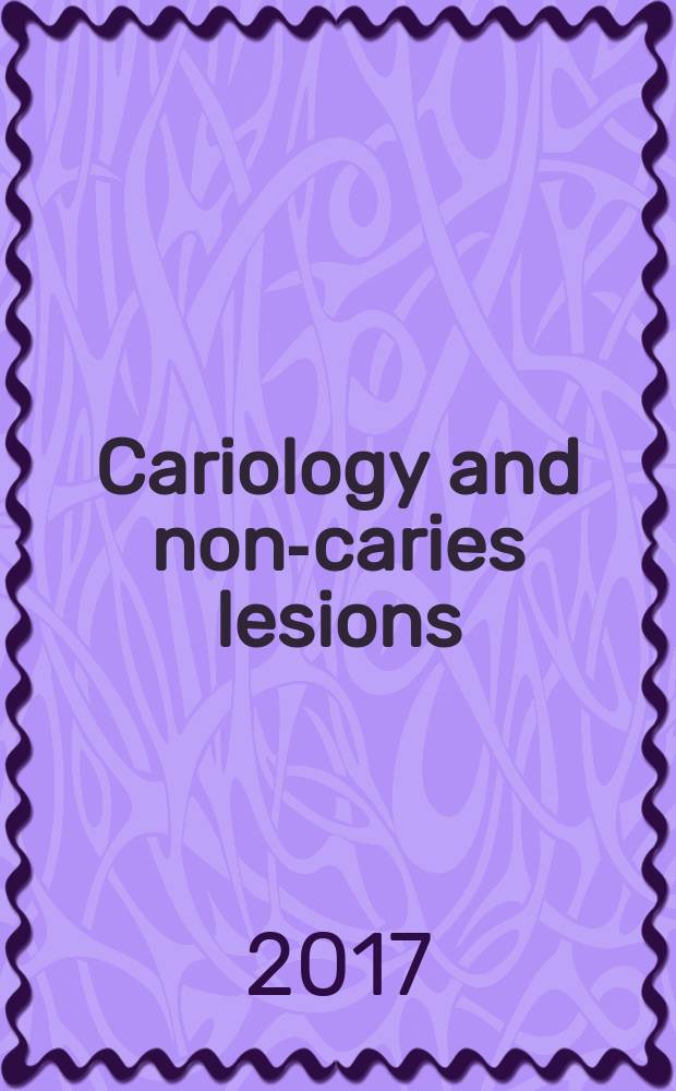 Cariology and non-caries lesions : textbook : учебное пособие : для англоговорящих студентов стоматологических факультетов третьего года обучения