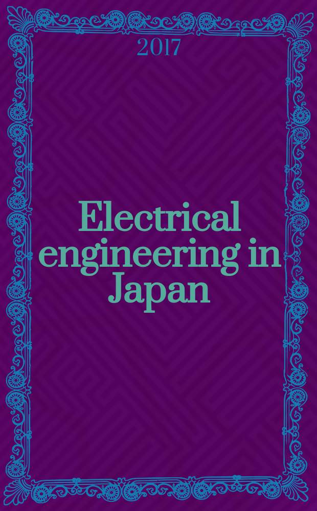 Electrical engineering in Japan : A transl. of the Denki Gakkai Ronbunshi (Transactions of the Inst. of electrical engineering in Japan). Vol. 199, № 3