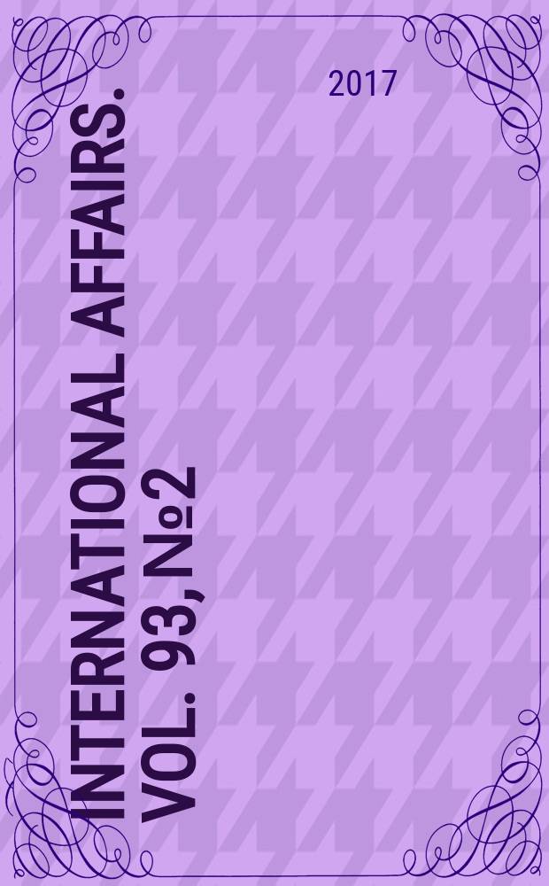International affairs. Vol. 93, № 2