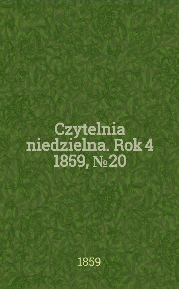 Czytelnia niedzielna. Rok 4 1859, № 20