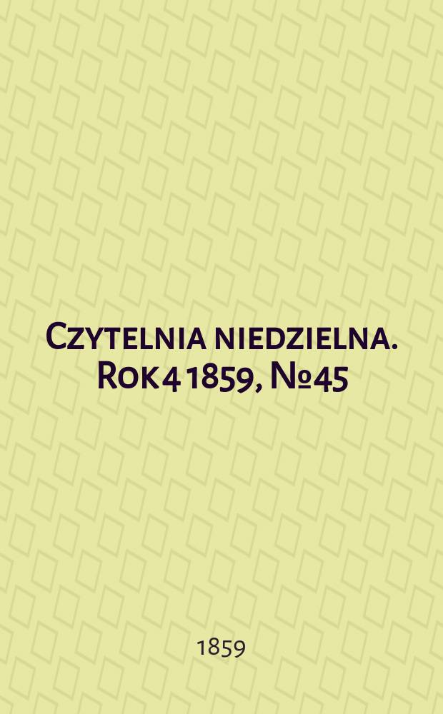 Czytelnia niedzielna. Rok 4 1859, № 45