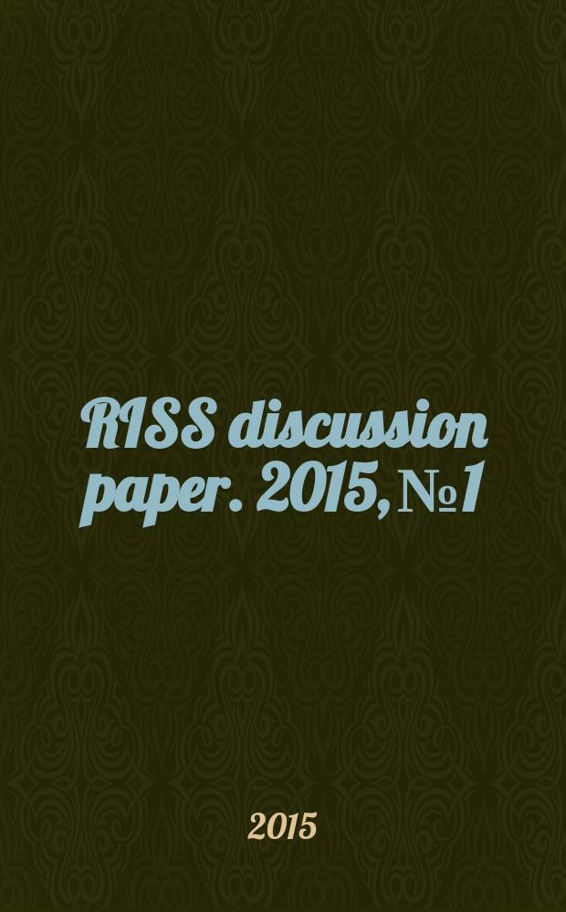 RISS discussion paper. 2015, № 1