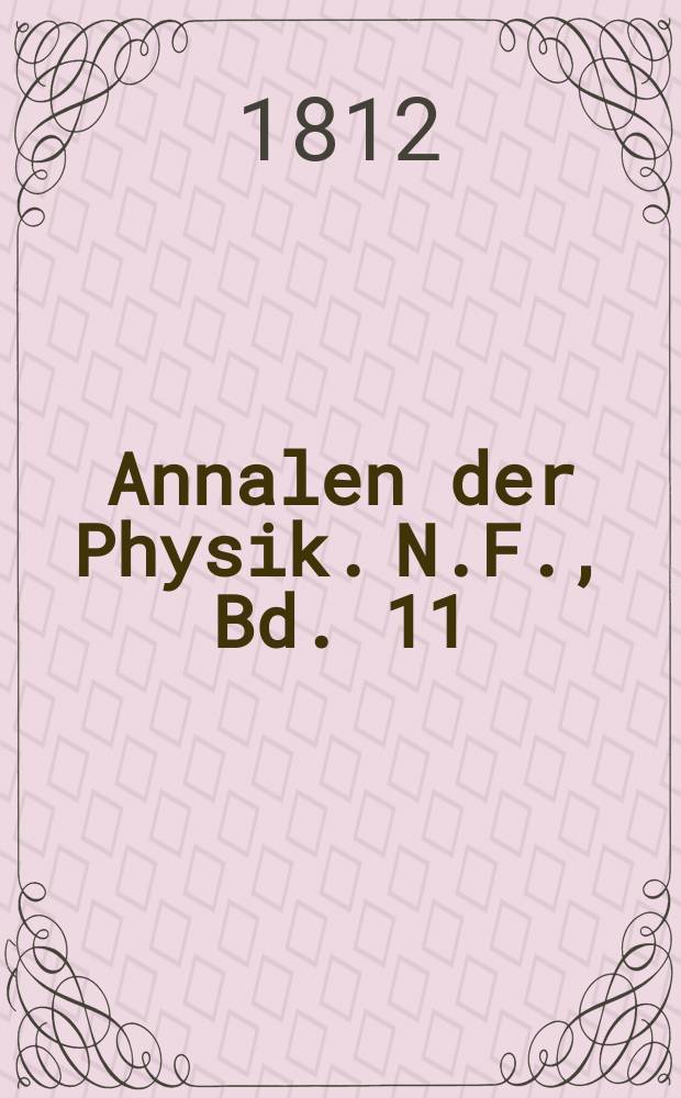 Annalen der Physik. N.F., Bd. 11 (41)