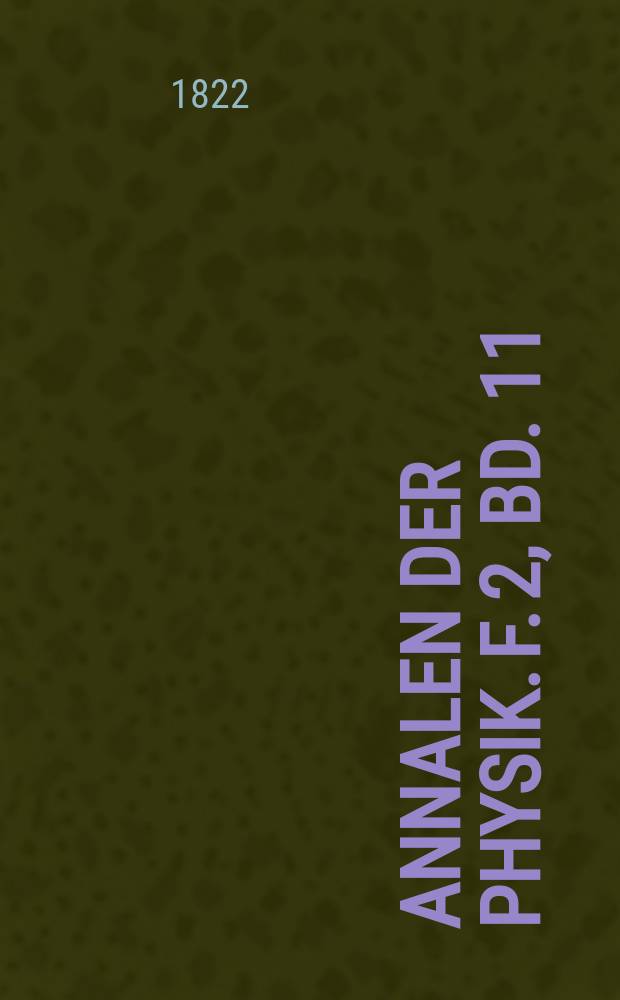Annalen der Physik. [F. 2], Bd. 11 (71)