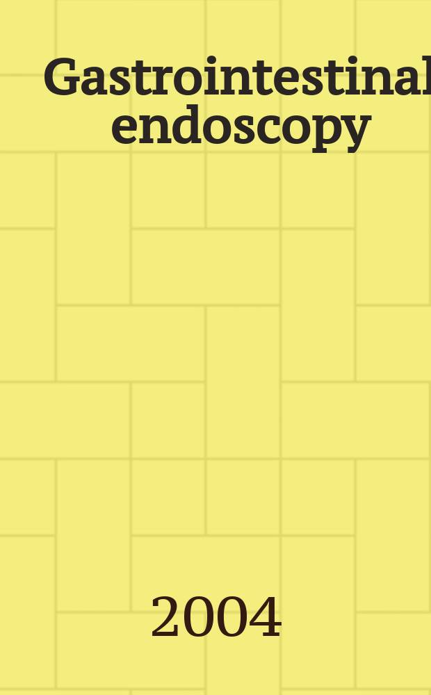 Gastrointestinal endoscopy : The offic. j. of the Amer. soc. for gastrointestinal endoscopy. Vol. 59, № 2