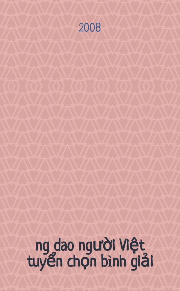 Đ&ocirc;ng dao người Việt tuyển chọn b&igrave;nh giải