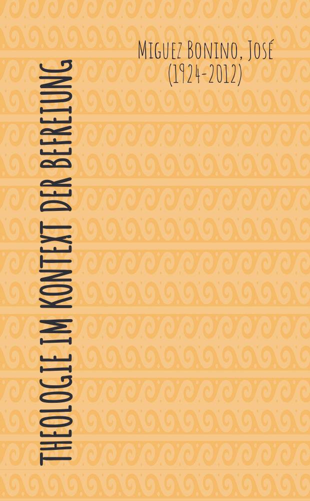 Theologie im Kontext der Befreiung