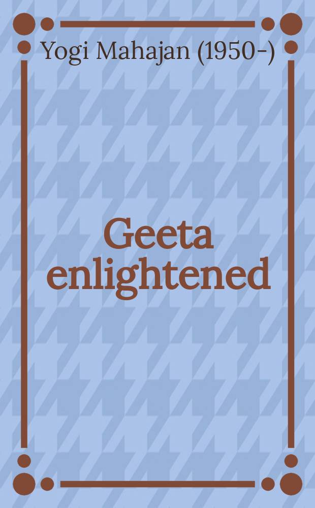 Geeta enlightened