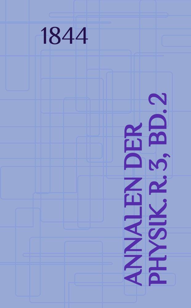 Annalen der Physik. R. 3, Bd. 2 (138)