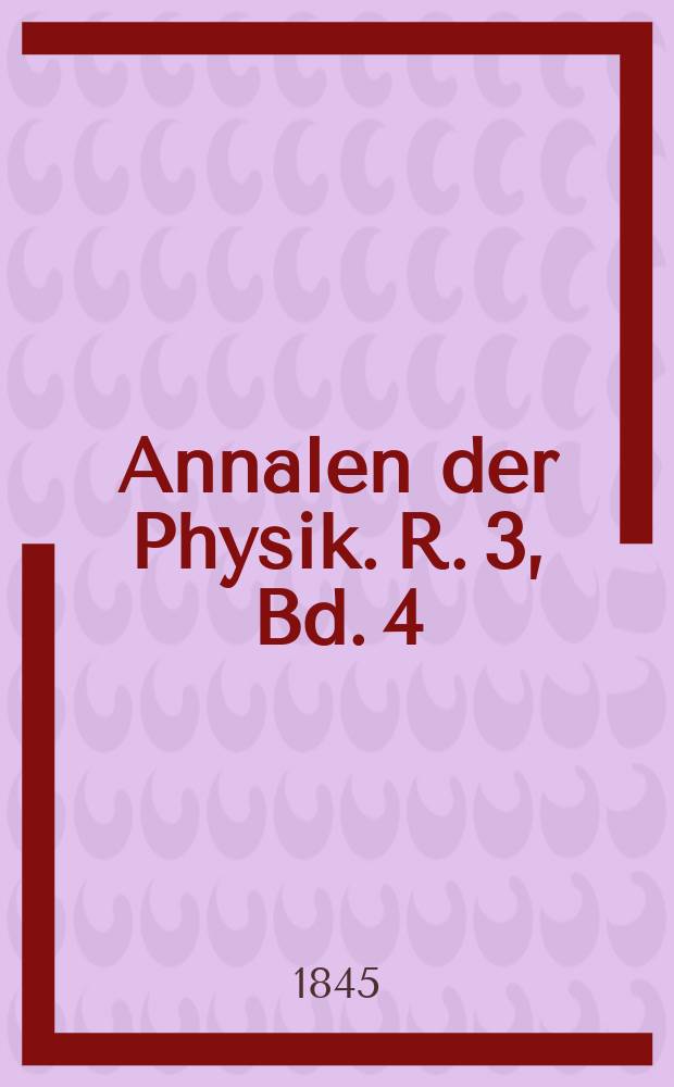 Annalen der Physik. R. 3, Bd. 4 (140)